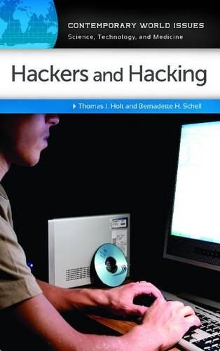 [object Object] «Hackers and Hacking: A Reference Handbook», авторів Бернадетт Х. Шелл, Томас Дж. Холт - фото №1
