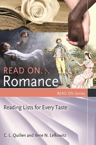 [object Object] «Read On … Romance: Reading Lists for Every Taste», авторів К. Л. Куїллен, Ілен Н. Лефковіц - фото №1