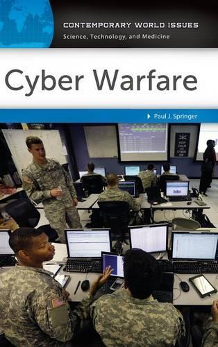 Паперова книга «Cyber Warfare: A Reference Handbook», автор Пол Дж. Спрінгер - фото №1