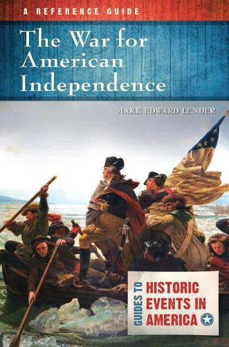 Бумажная книга «The War for American Independence: A Reference Guide», автор Марк Эдвард Лендер - фото №1