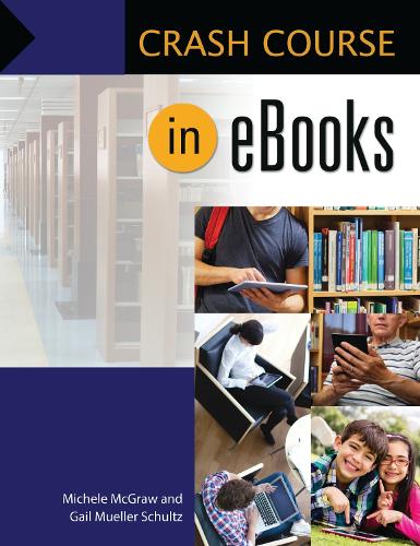 [object Object] «Crash Course in eBooks», авторов Гейл Мюллер Шульц, Мишель Макгроу - фото №1