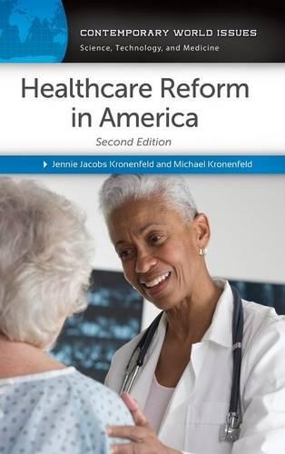 Бумажная книга «Healthcare Reform in America: A Reference Handbook», авторов Дженни Джейкобс Кроненфельд, Майкл Кроненфельд - фото №1
