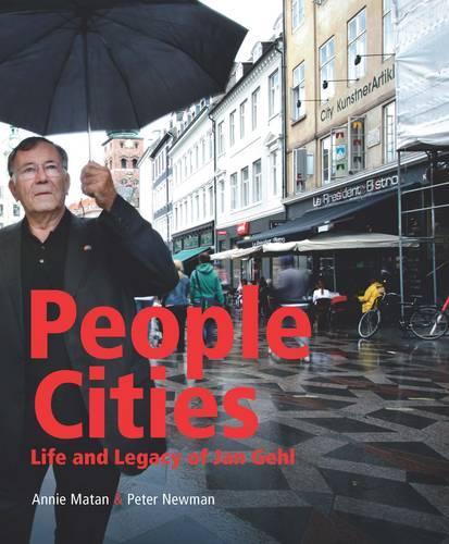 Бумажная книга «People Cities: The Life and Legacy of Jan Gehl», авторов Анни Матан, Питер Ньюман - фото №1