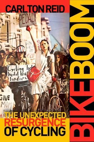 Бумажная книга «Bike Boom: The Unexpected Resurgence of Cycling», автор Карлтон Рид - фото №1