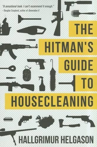 Паперова книга «The Hitman's Guide to Housecleaning», автор Халлгрімур Хельгасон - фото №1