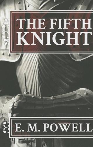 Бумажная книга «The Fifth Knight», автор Э.М. Пауэлл - фото №1
