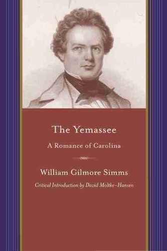 Бумажная книга «The Yemassee: A Romance of Carolina», автор Уильям Гилмор Симмс - фото №1