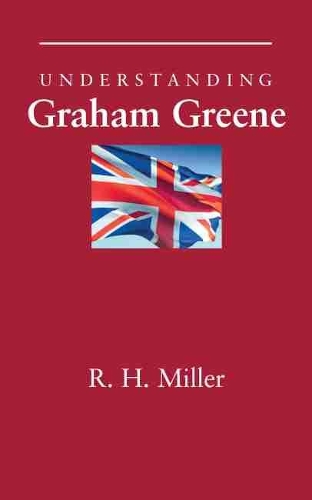 Паперова книга «Understanding Graham Greene», автор Р. Х. Міллер - фото №1