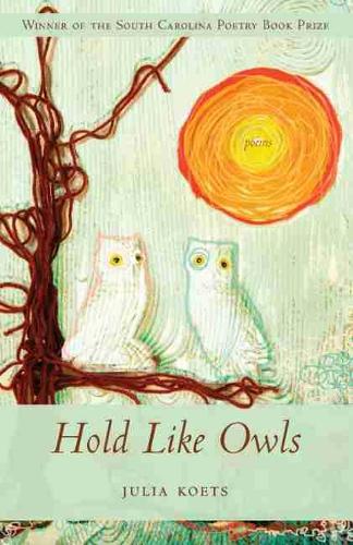 Бумажная книга «Hold Like Owls», автор Джулия Кетс - фото №1