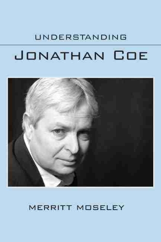 Бумажная книга «Understanding Jonathan Coe», автор Мерритт Мозли - фото №1