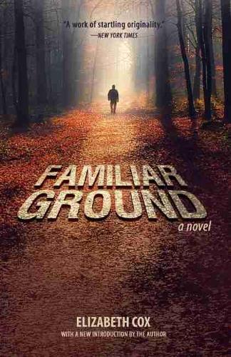 Бумажная книга «Familiar Ground: A Novel», автор Элизабет Кокс - фото №1