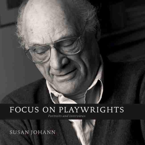 Бумажная книга «Focus on Playwrights: Portraits and Interviews», автор Сьюзен Йоханн - фото №1