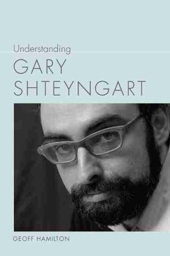 Бумажная книга «Understanding Gary Shteyngart», автор Джефф Гамильтон - фото №1