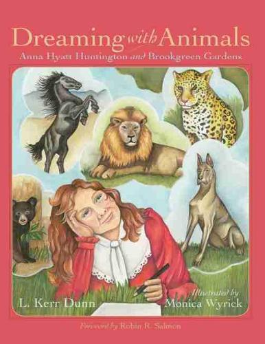 Бумажная книга «Dreaming with Animals: Anna Hyatt Huntington and Brookgreen Gardens», автор Л. Керр Данн - фото №1