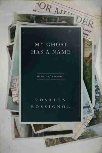 Бумажная книга «My Ghost Has a Name: Memoir of a Murder», автор Розалин Россиньоль - фото №1