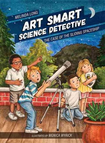 Бумажная книга «Art Smart, Science Detective: The Case of the Sliding Spaceship», автор Мелинда Лонг - фото №1