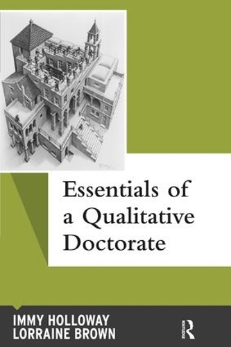 [object Object] «Essentials of a Qualitative Doctorate», авторів Іммі Голловей, Лоррейн Браун - фото №1