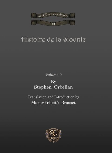 Бумажная книга «Histoire de la Siounie (Vol 2)», авторов Мари-Фелисите Броссе, Стивен Орбелян - фото №1