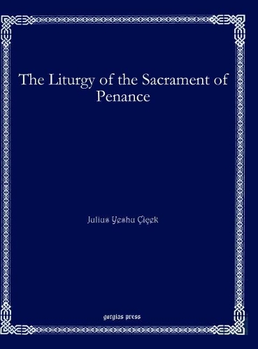 Паперова книга «The Liturgy of the Sacrament of Penance», автор Юліус Єшу Чічек - фото №1