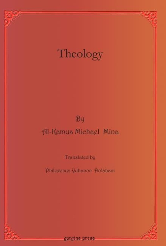 Паперова книга «Theology», авторів Аль-Камус Майкл Міна, Філоксенос Юханон Долабані - фото №1