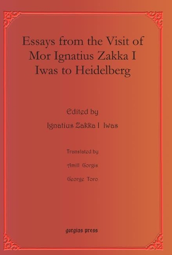 Бумажная книга «Essays from the Visit of Mor Ignatius Zakka I Iwas to Heidelberg», авторов Амилл Горгис, Джордж Торо - фото №1