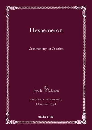 Бумажная книга «Hexaemeron: Commentary on Creation», автор Якоб Эдесский - фото №1