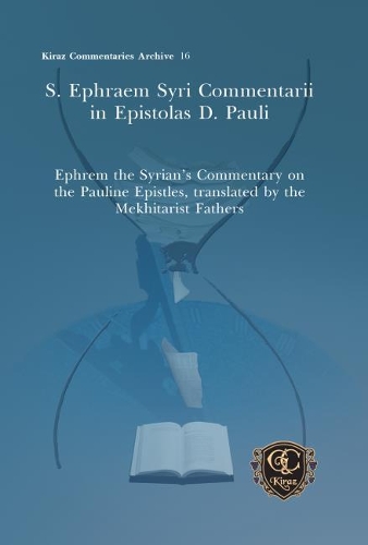 Паперова книга «S. Ephraem Syri Commentarii in Epistolas D. Pauli: Ephrem the Syrian's Commentary on the Pauline Epistles, translated by the Mekhitarist Fathers», автор Єфрем Сірус - фото №1