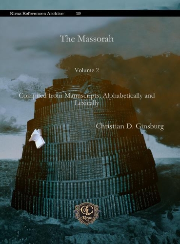 Бумажная книга «The Massorah (Vol 2): Compiled from Manuscripts; Alphabetically and Lexically», автор Кристиан Д. Гинсбург - фото №1