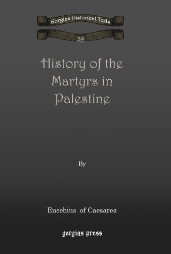 Бумажная книга «History of the Martyrs in Palestine», автор Евсевий Кесарийский - фото №1