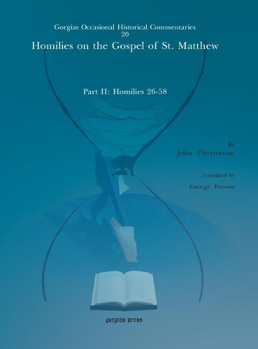 Паперова книга «Homilies on the Gospel of St. Matthew: Part II: Homilies 26–58», авторів Джордж Превост, Йоан Золотоуст - фото №1