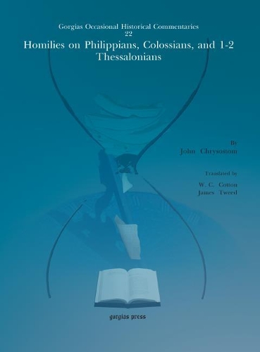Бумажная книга «Homilies on Philippians, Colossians, and 1–2 Thessalonians», авторов Джеймс Твид, Иоанн Златоуст, У. К. Коттон - фото №1