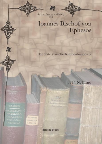 Паперова книга «Joannes Bischof von Ephesos: der erste syrische Kirchenhistoriker», автор Ян Пітер Ніколас Ланд - фото №1