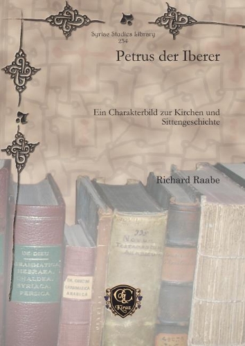 Паперова книга «Petrus der Iberer: Ein Charakterbild zur Kirchen und Sittengeschichte», автор Річард Раабе - фото №1