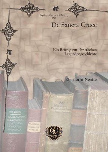 Бумажная книга «De Sancta Cruce: Ein Beitrag zur christlichen Legendengeschichte», автор Эберхард Нестле - фото №1