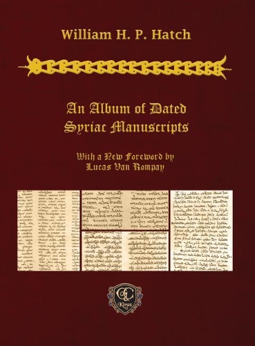 Бумажная книга «An Album of Dated Syriac Manuscripts», авторов Лукас Ван Ромпей, Уильям Хэтч - фото №1