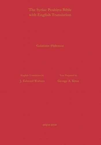 Бумажная книга «Galatians to Philemon According to the Syriac Peshitta Version with English Translation», автор Дж. Уолтерс - фото №1