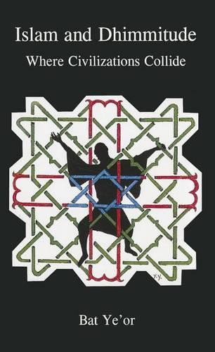 Паперова книга «Islam and Dhimmitude: Where Civilizations Collide», автор Бат Йор - фото №1