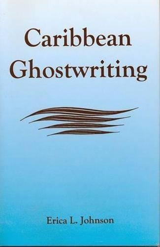 Бумажная книга «Caribbean Ghostwriting», автор Эрика Л. Джонсон - фото №1