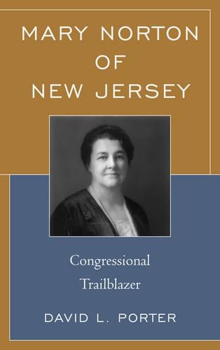 Паперова книга «Mary Norton of New Jersey: Congressional Trailblazer», автор Девід Л. Портер - фото №1