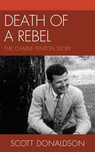 Паперова книга «Death of a Rebel: The Charlie Fenton Story», автор Скотт Дональдсон - фото №1