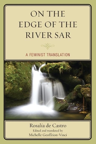 Бумажная книга «On the Edge of the River Sar: A Feminist Translation», автор Розалия де Кастро - фото №1