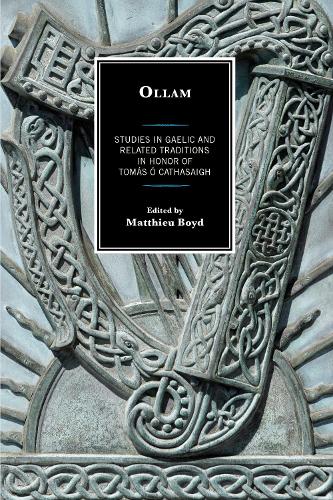 Бумажная книга «Ollam: Studies in Gaelic and Related Traditions in Honor of Tomás Ó Cathasaigh», авторов Алед Ллион Джонс, Андерс Альквист, Барбара Хиллерс, Кэтрин Маккенна, Шарлин М. Эска, Дэмиан МакМанус, Фергус Келли, Хью Фогарти, Джозеф Фалаки Наги, Ким Р. Маккоун, Лиам Бритнах, М. Кэтрин Симмс, Морган Т. Дэвис, Патриция Келли, Падрейг А. Бритнак - фото №1