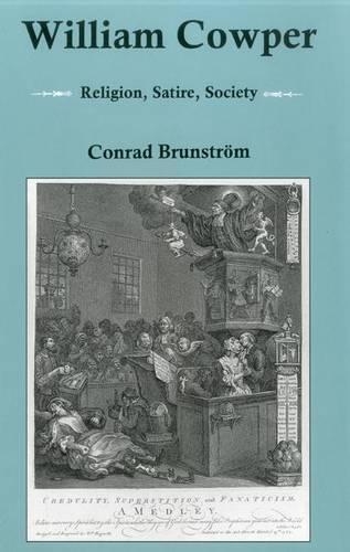 Бумажная книга «William Cowper: Religion, Satire, Society», автор Конрад Брунстрем - фото №1
