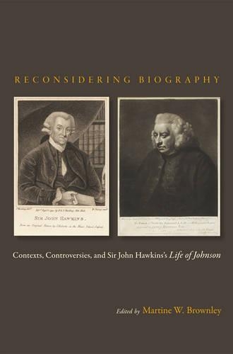Бумажная книга «Reconsidering Biography: Contexts, Controversies, and Sir John Hawkins's Life of Johnson», автор Мартина Уотсон Браунли - фото №1