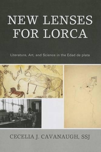 Бумажная книга «New Lenses For Lorca: Literature, Art, and Science in the Edad de plata», автор Сесилия Кавано - фото №1