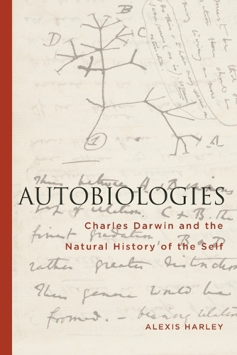Бумажная книга «Autobiologies: Charles Darwin and the Natural History of the Self», автор Алексис Харли - фото №1