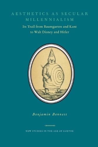 Бумажная книга «Aesthetics as Secular Millennialism: Its Trail from Baumgarten and Kant to Walt Disney and Hitler», автор Бенджамин Беннет - фото №1
