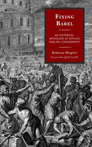 Бумажная книга «Fixing Babel: An Historical Anthology of Applied English Lexicography», автор Ребекка Шапиро - фото №1