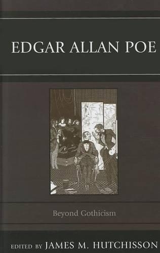 Паперова книга «Edgar Allan Poe: Beyond Gothicism», автор Джеймс М. Хатчіссон - фото №1