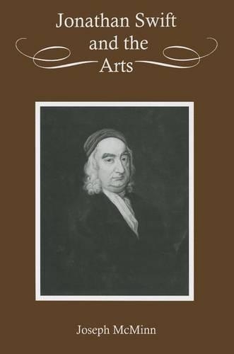 Бумажная книга «Jonathan Swift and the Arts», автор Джозеф Макминн - фото №1
